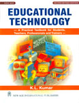 NewAge Educational Technology-A Practical Textbook for Students, Teachers, Professionals and Trainers